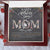 Happy Mother's Day Mom Forever Love Necklace