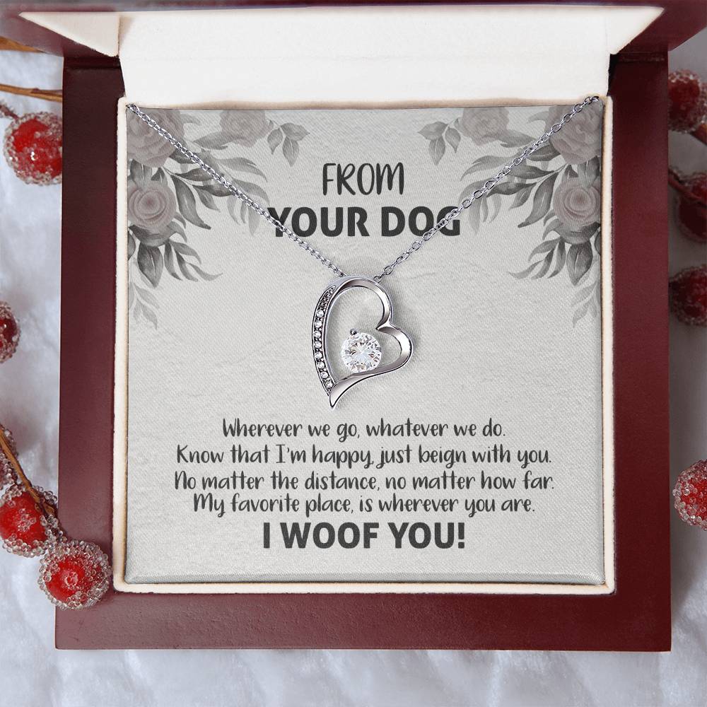 From Your Dog I Woof You Forever Love Necklace Forever Love Necklace
