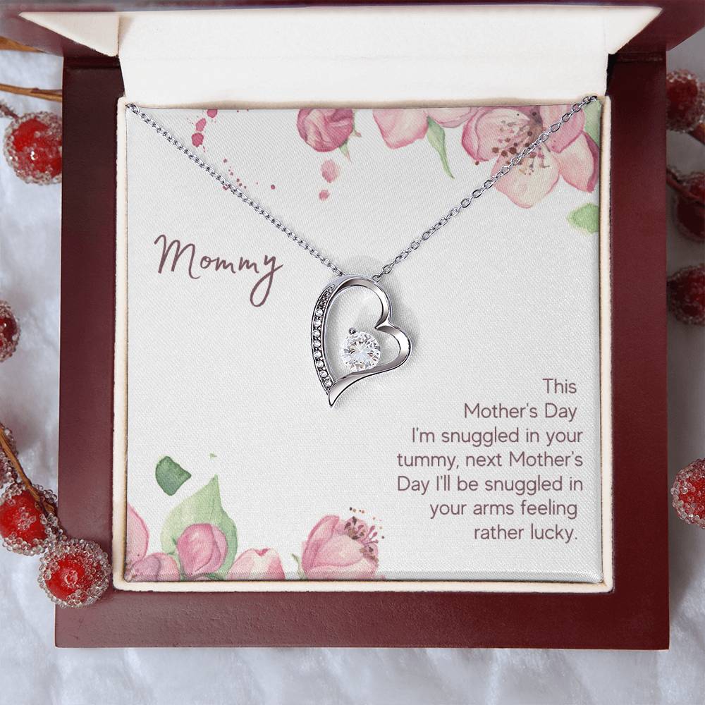 Mommy This Mother's Day I'm Snuggledin Your Tummy Forever Love Necklace