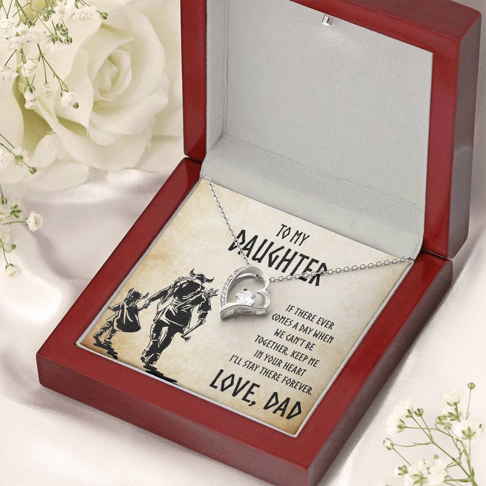 From Viking Dad To My Daughter I Want You To Believe Deep In Your Heart Love Dad Daughter Gift Viking Daughter Christmas Gift White Forever Love Necklace