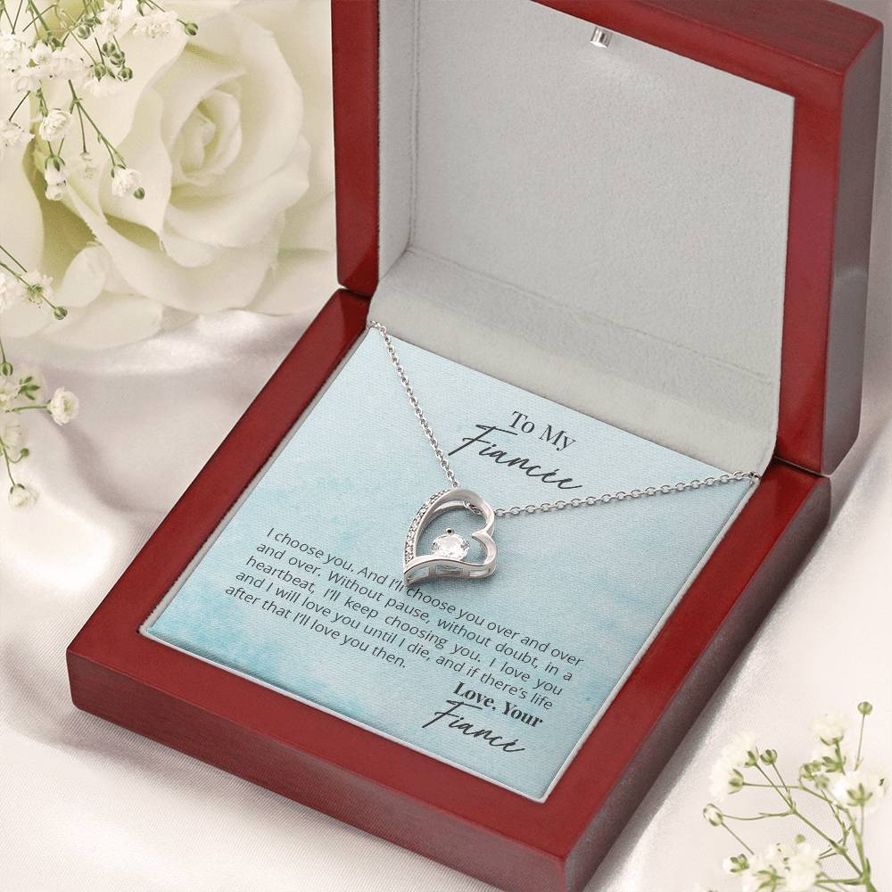 To My Fiancée - I Will Love You Forever Necklace Forever Love Necklace
