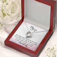 Mom - I Just Miss You - Forever Love Necklace Forever Love Necklace