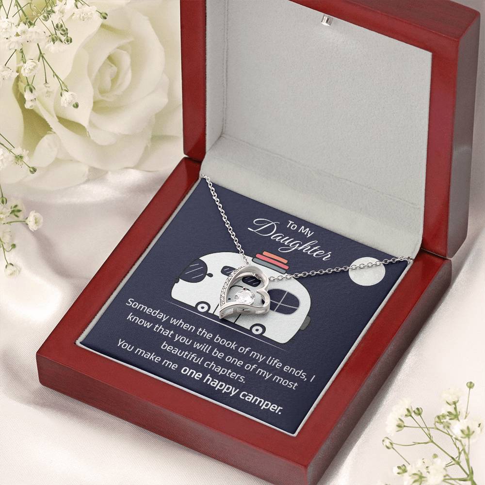 To My Daughter You Make Me One Happy Camper Necklace Anniversary Gift Engagement Gift Forever Love Necklace