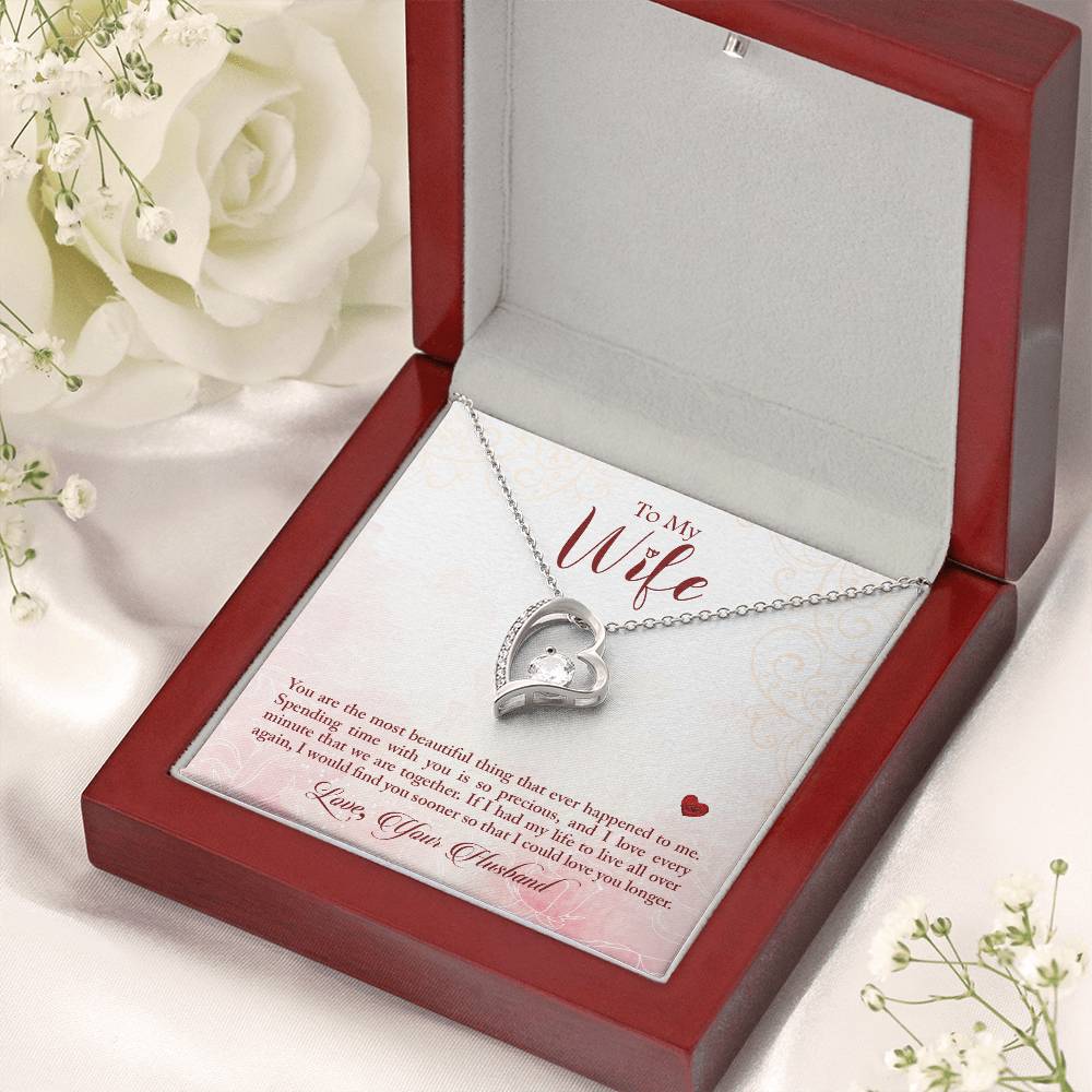 To My Wife You Are The Most Beautiful Thing That Ever Happened To Me Forever Love Necklace