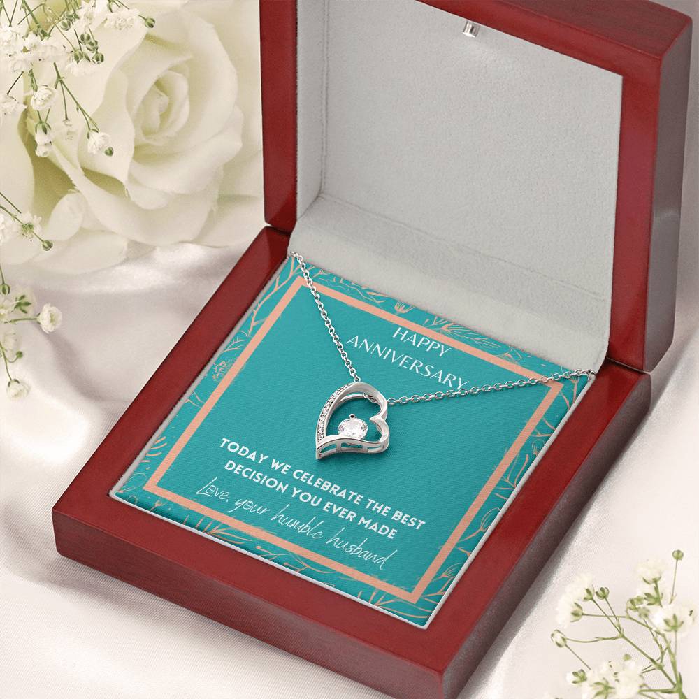 Happy Anniversary The Best Decision You Ever Made Forever Love Necklace