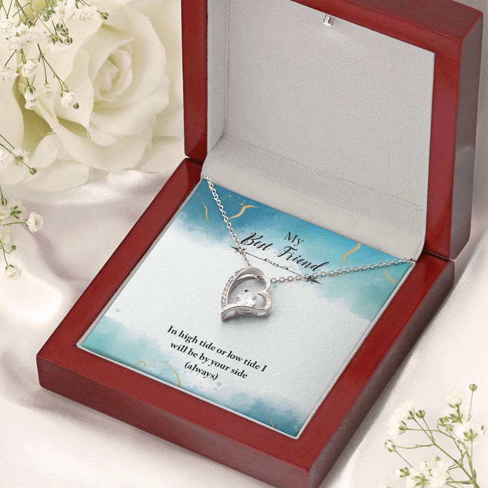 To My Best Friend Hearts Necklace - My Best Friend In High Tide Or Low Tide I Will Be Your Side - Forever Love Necklace