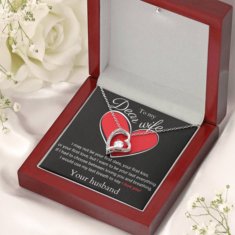 To My Dear Wife Last Everything Premium Necklace 1 Forever Love Necklace