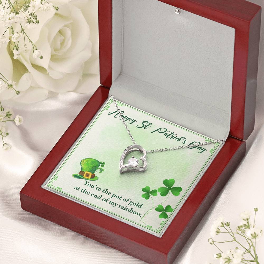 Happy St Patrick's Day You're The Pot Of Gold At The End Of My Rainbow Necklace 1 Forever Love Necklace