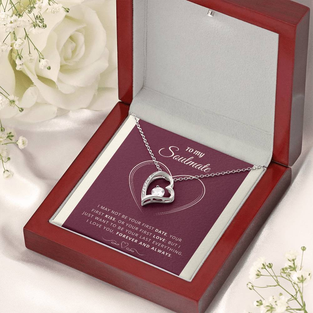 To My Soulmate Last Everything Necklace 1 Forever Love Necklace