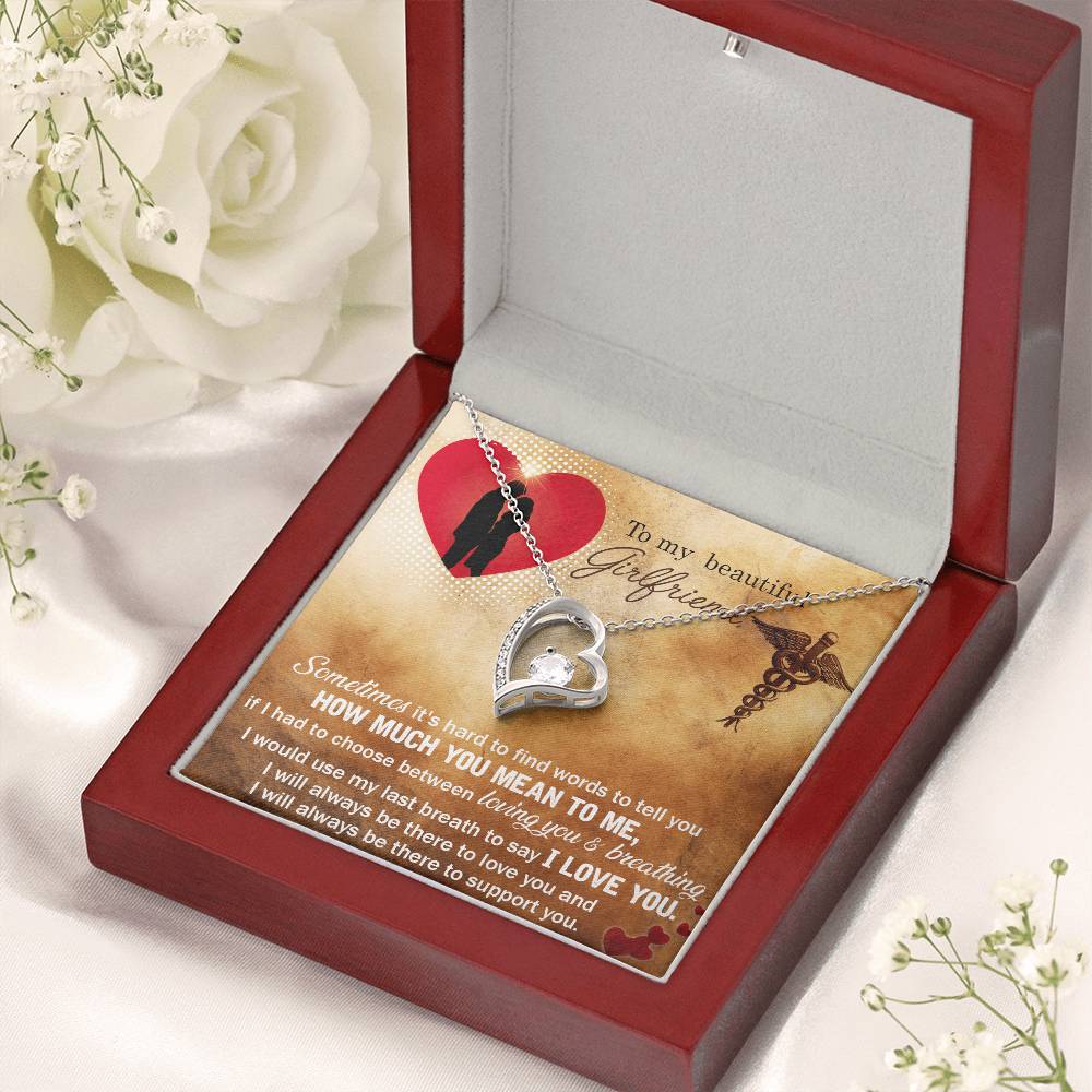 To My Beautiful Girlfriend I Would Use My Last Breath To Say I Love You Forever Love Necklace