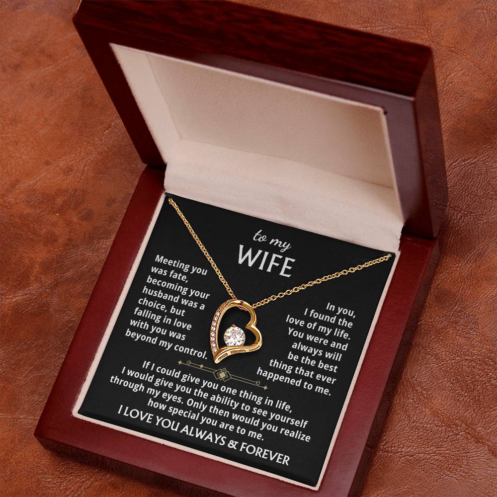 To My Wife - You Were And Always Will Be The Best Thing That Ever Happened To Me. Forever Love Necklace