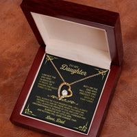 To My Daughter, I Am Not The Dad Who Always Gets It Right Forever Love Necklace