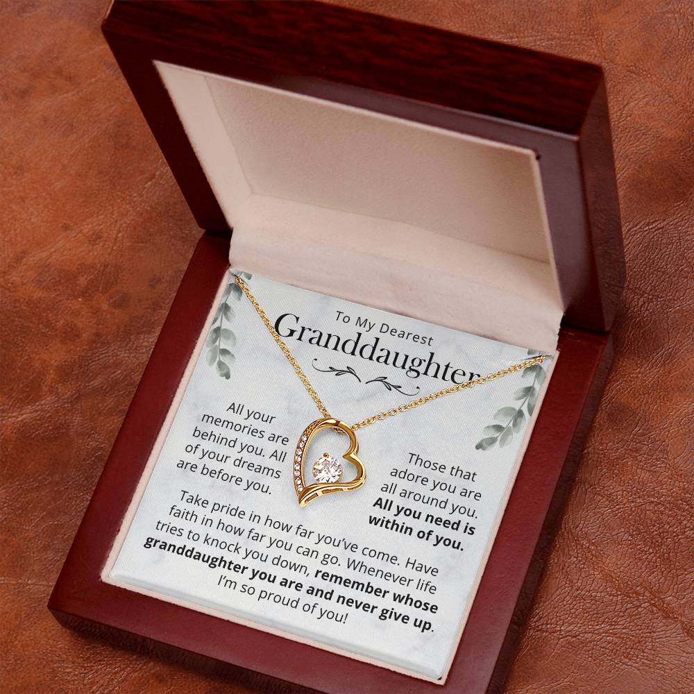 Granddaughter, All You Need Is Within You - Forever Love Necklace Forever Love Necklace