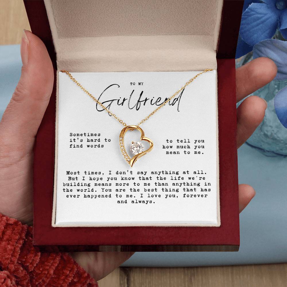 To My Girlfriend - Hard To Find Words, The Life We'Re Built Forever Love Necklace