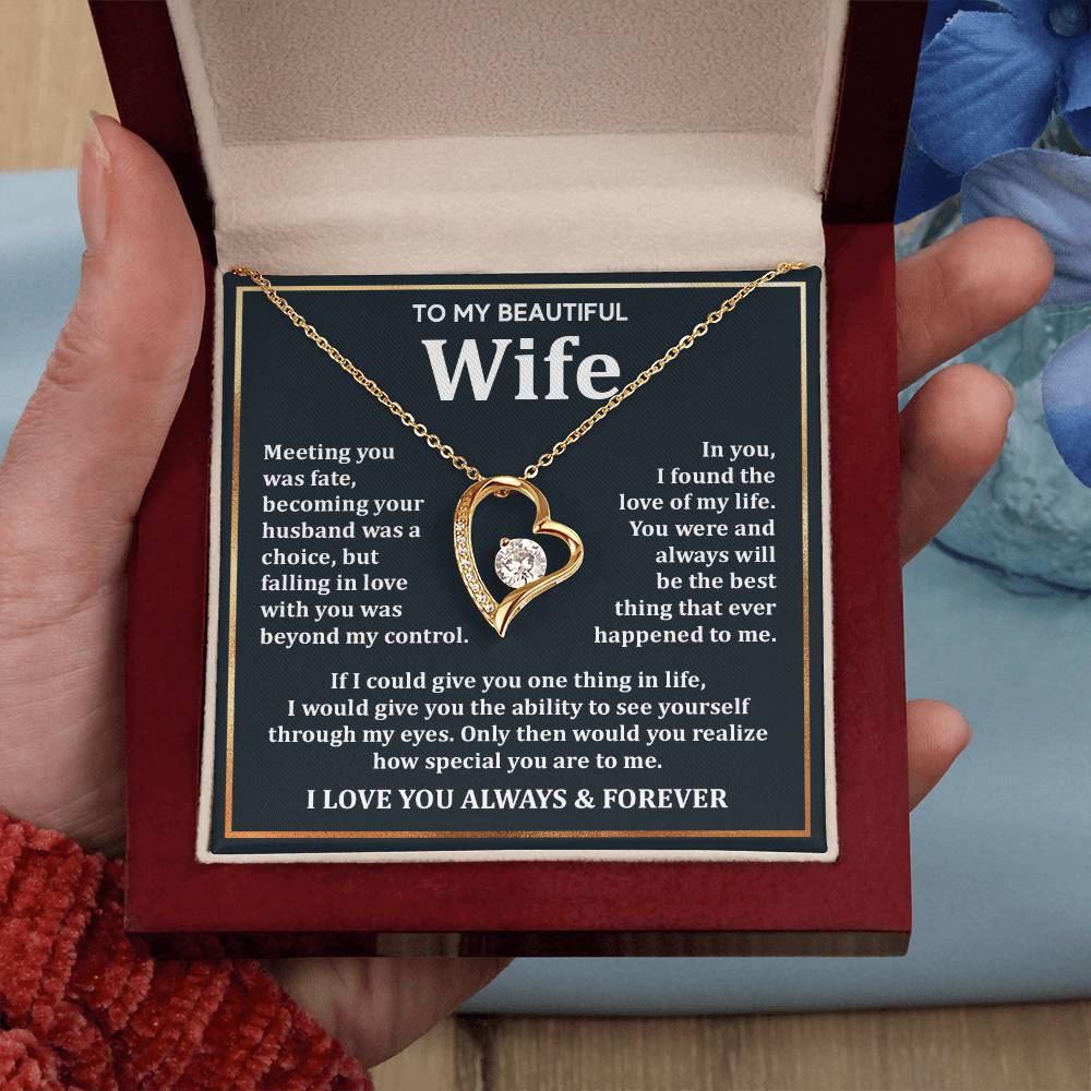 To My Wife - Meeting You Was Fate, Becoming Your Husband Was A Choice Forever Love Necklace