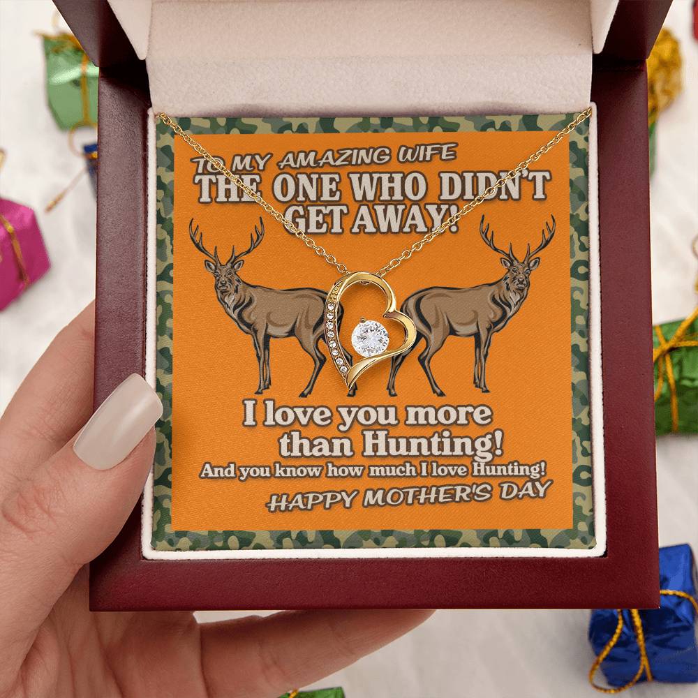 Hunting Lover Gifts The One Who Didn't Get Away! I Love You More Than Hunting Birthday Gift For Wife Gift For Wife Birthday Forever Love Necklace