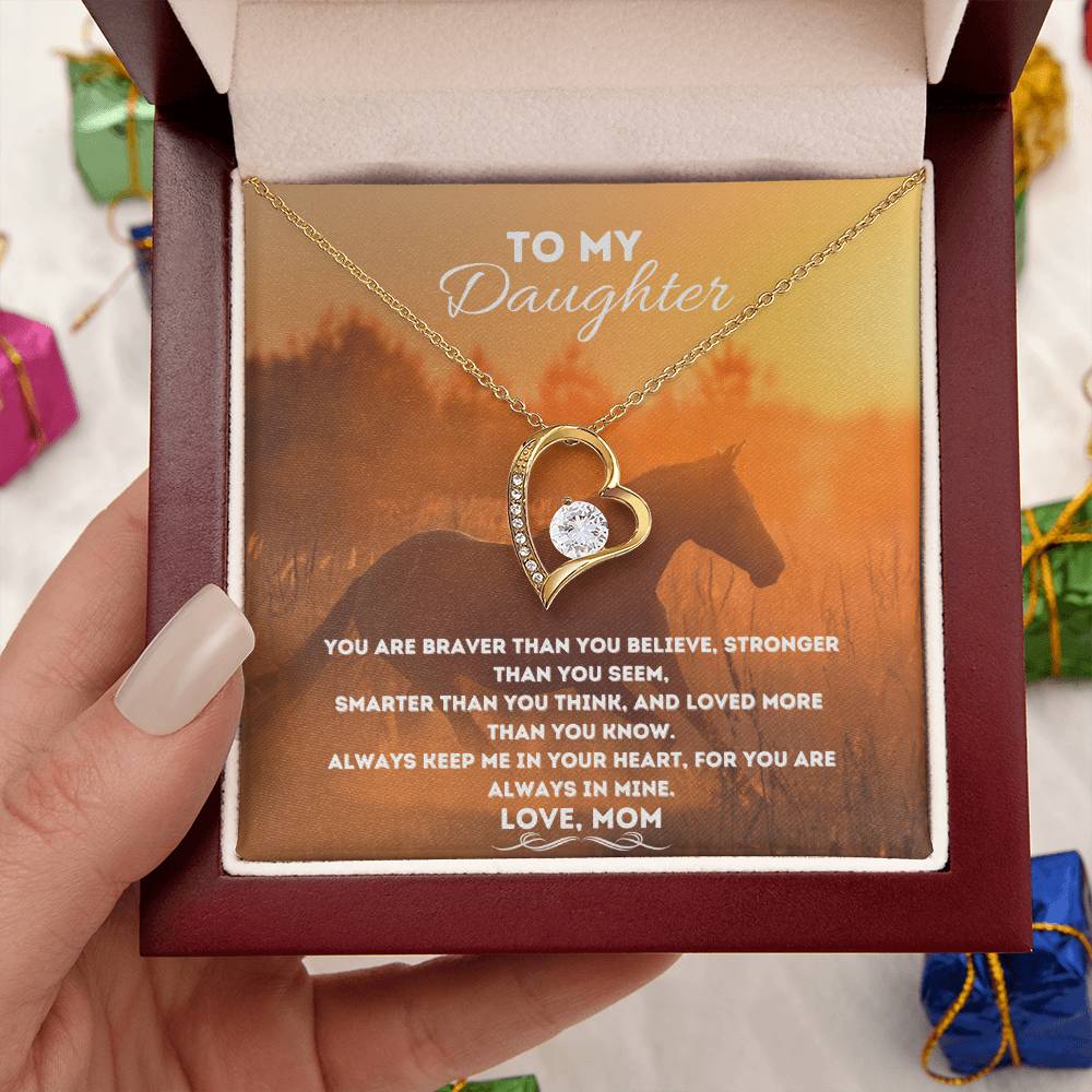 Mom To Daughter Gift You Are Braver Than You Believe To My Daughter Horse Lover Gift Horse Necklace Horse Jewelry For Girl Forever Love Necklace