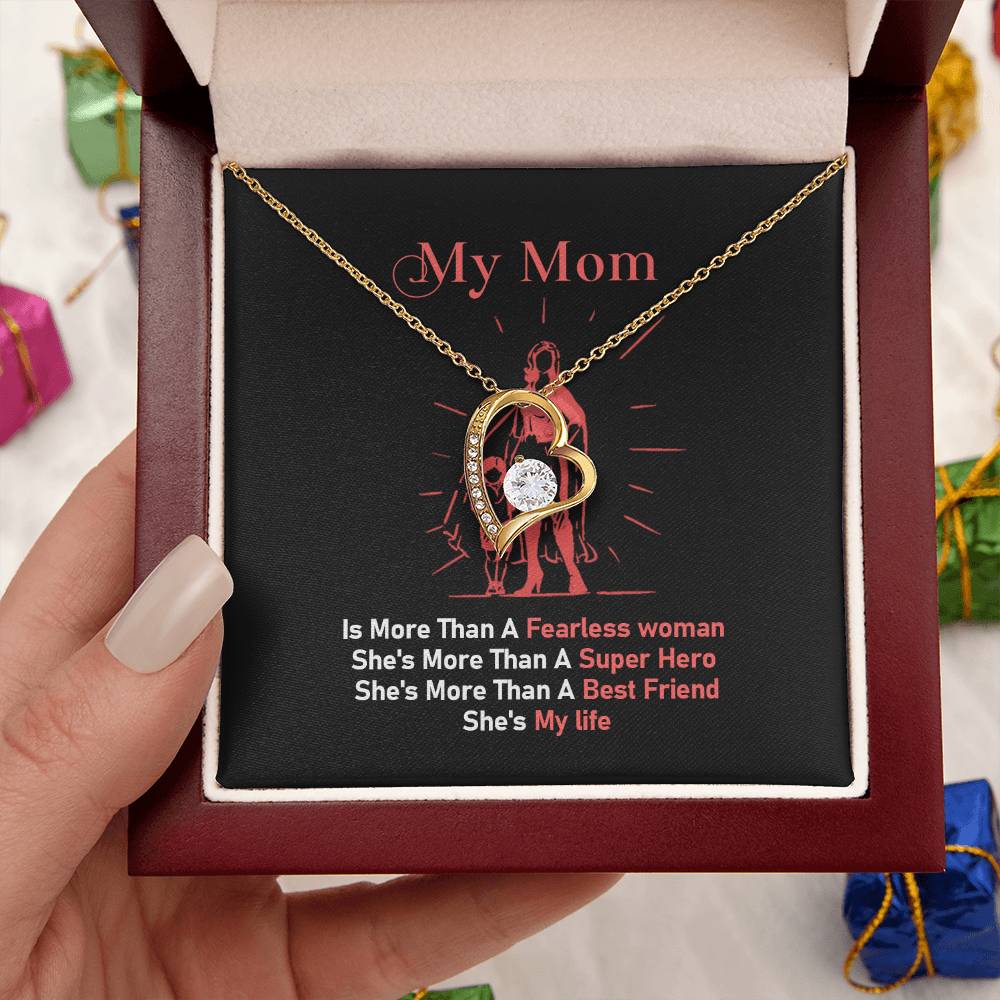 My Mom Is More Then A Fearless Woman Forever Love Necklace