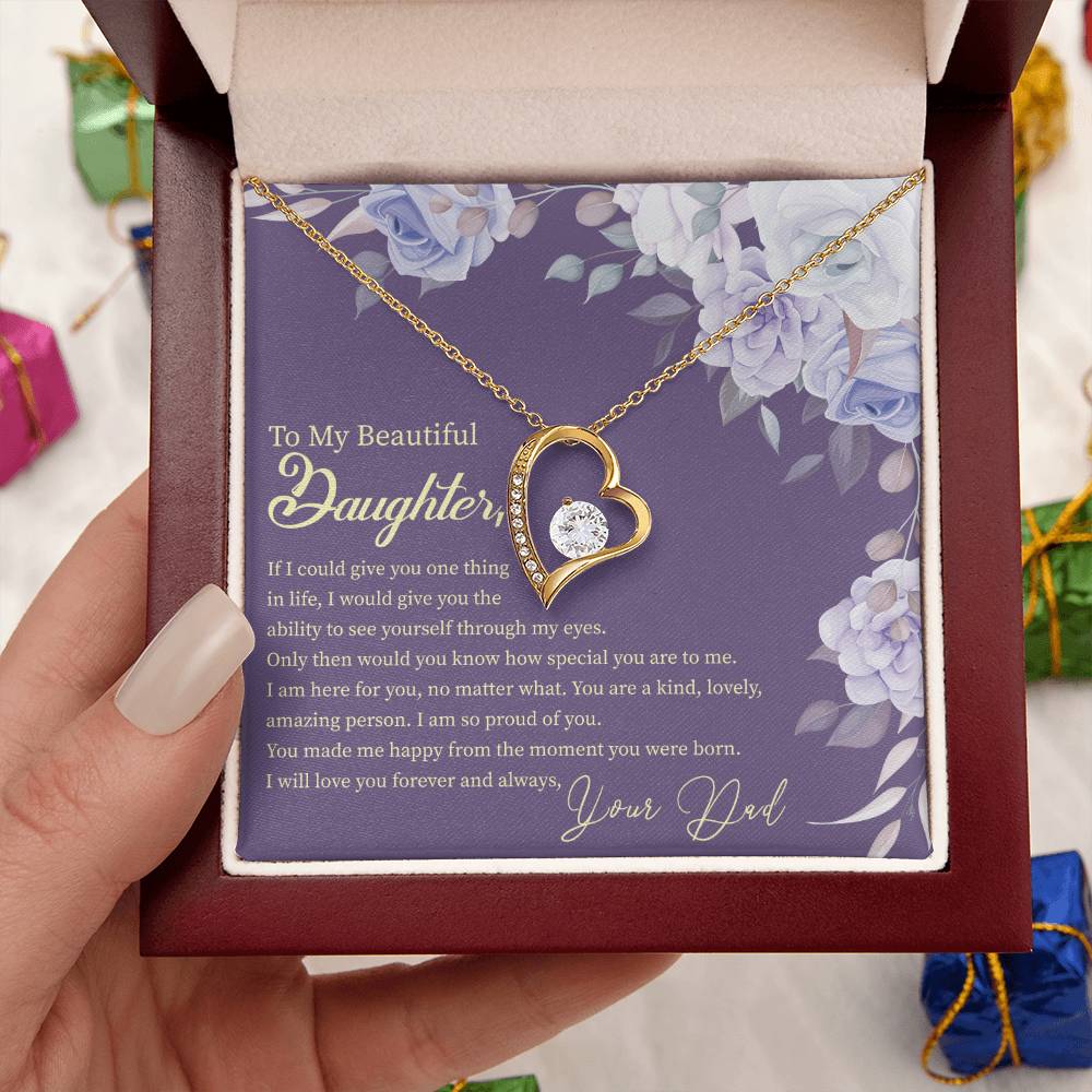 To My Beautiful Daughter Necklace From Dad - Daughter Gift From Dad Forever Love Necklace