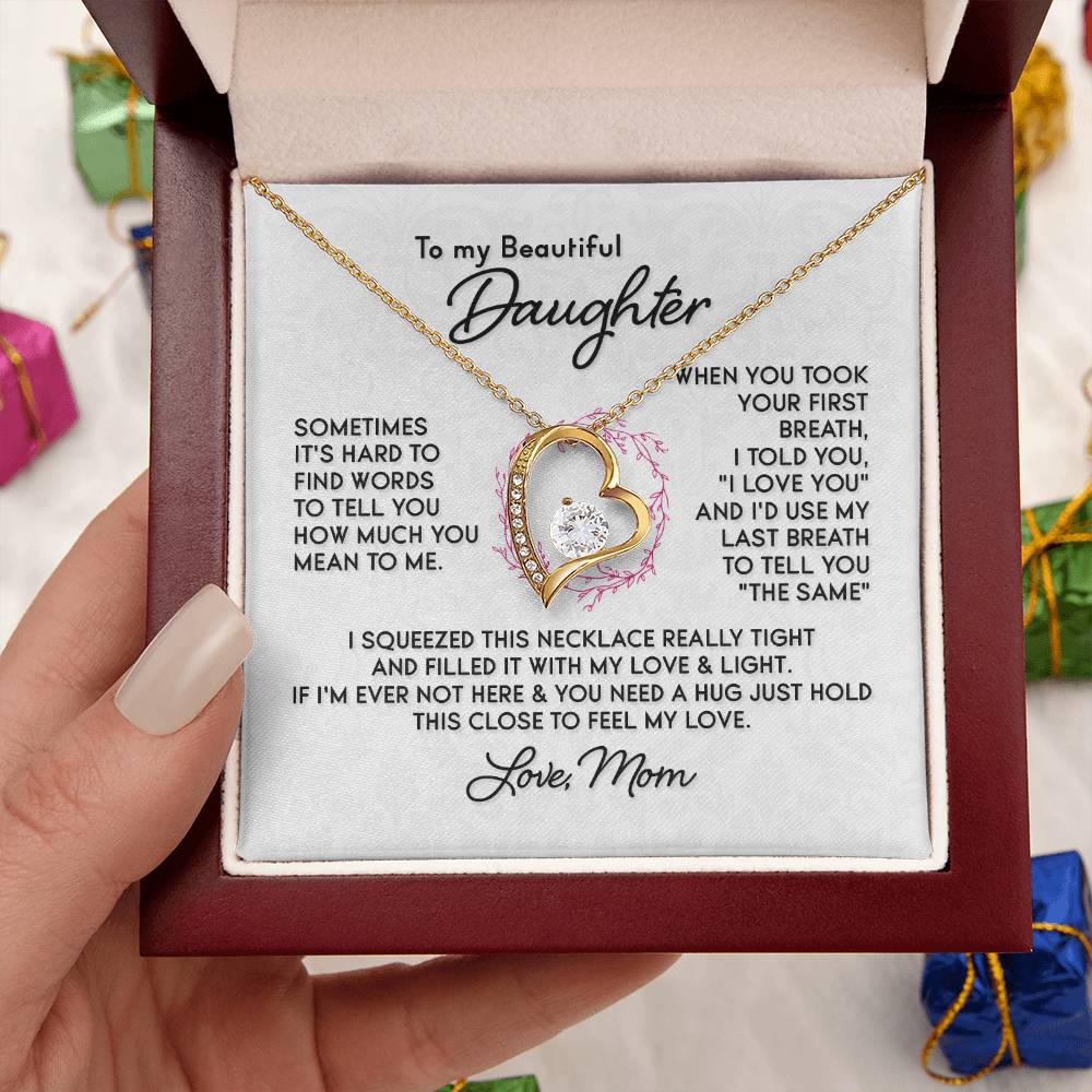 To My Beautiful Daughter Forever Love Necklace