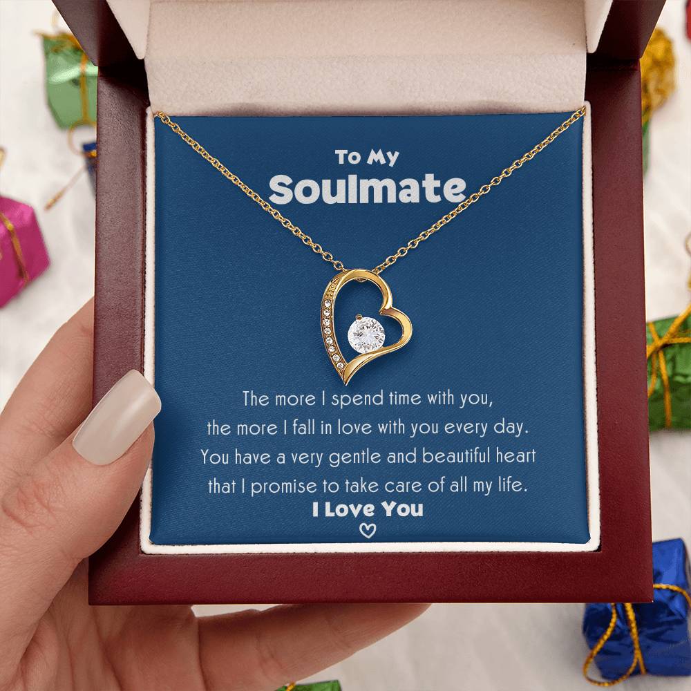 To My Soulmate I’ll Take Care Of You Necklace 1 Forever Love Necklace