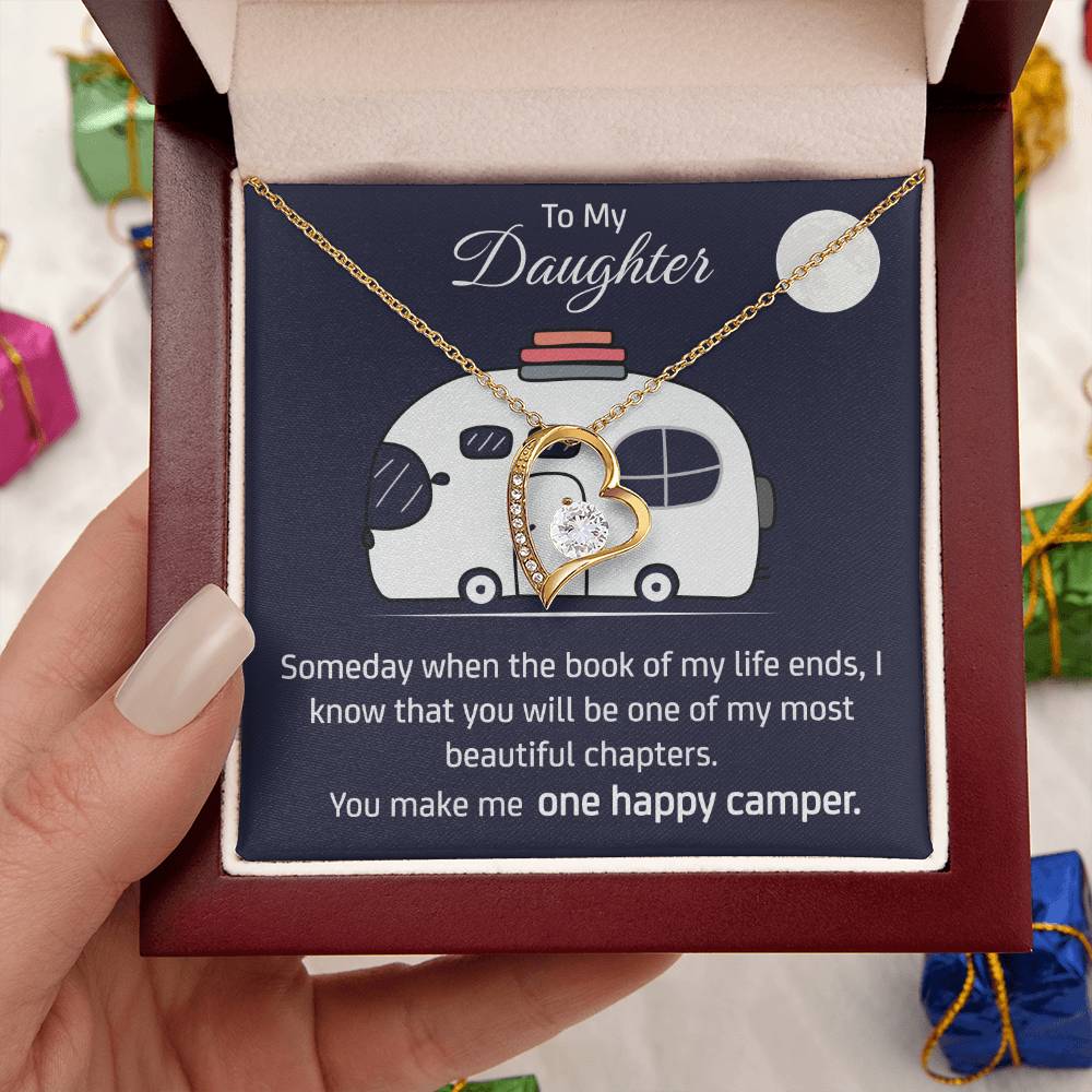 To My Daughter You Make Me One Happy Camper Necklace Anniversary Gift Engagement Gift Forever Love Necklace