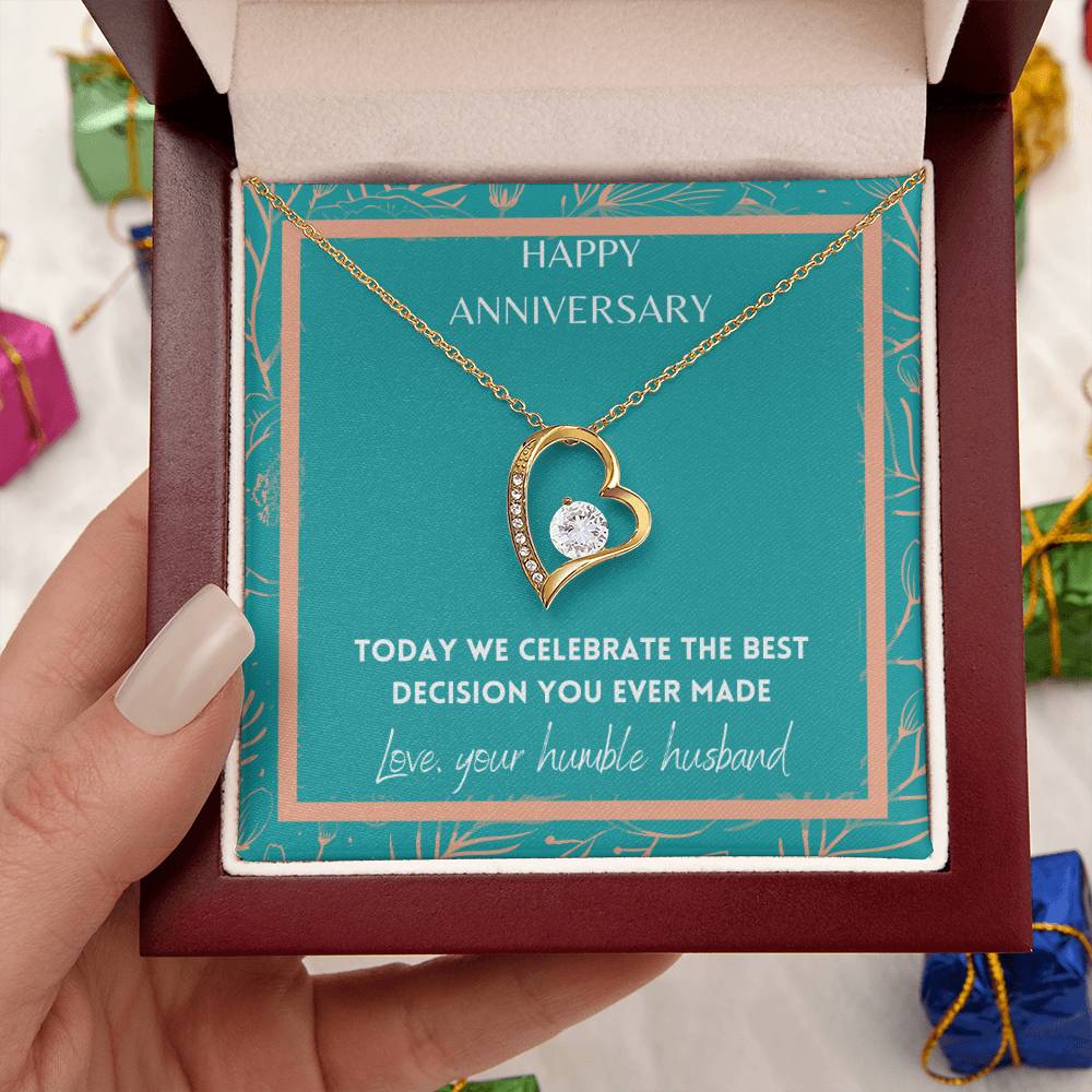 Happy Anniversary The Best Decision You Ever Made Forever Love Necklace