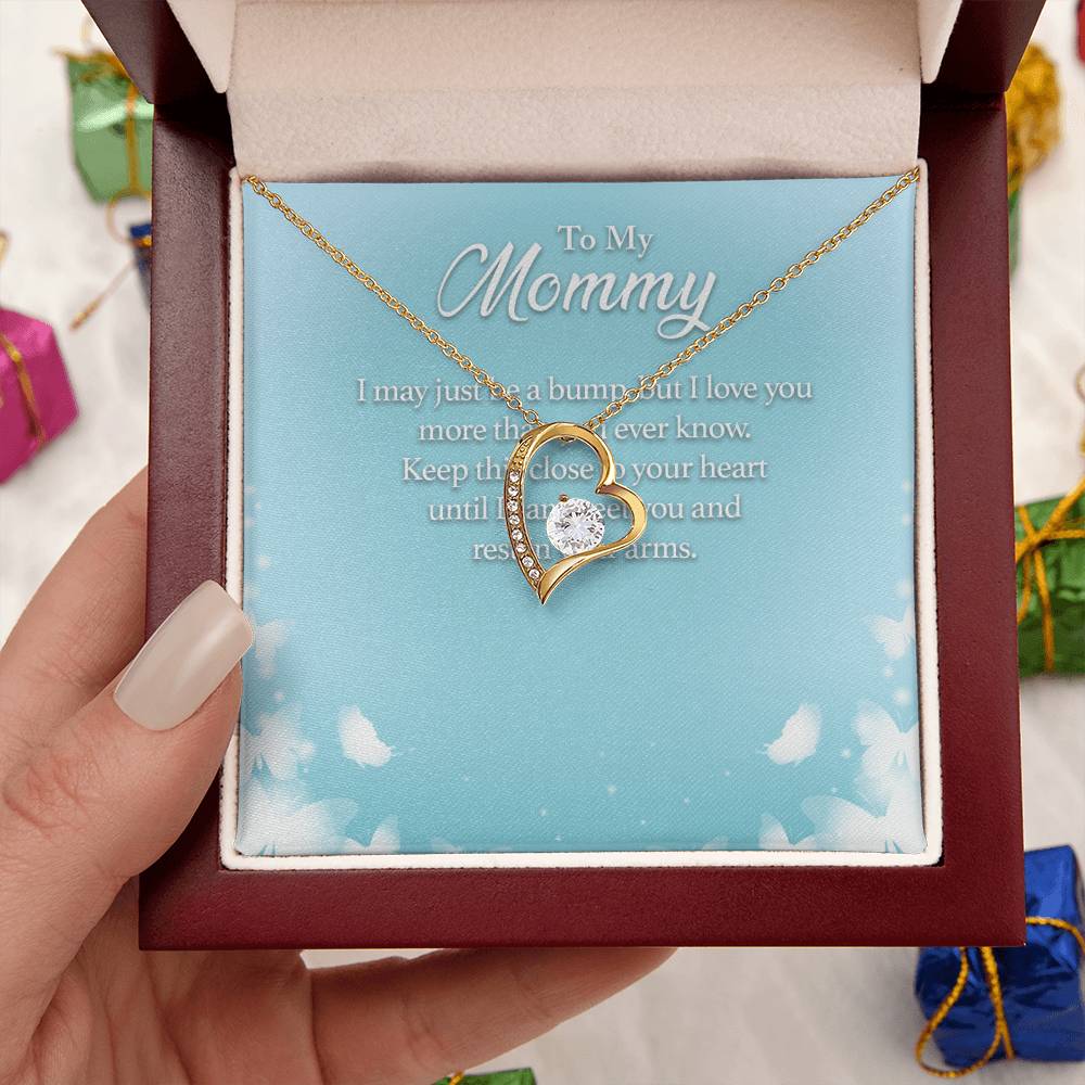 To My Mommy I May Just Be A Bump But I Love You More Than You Ever Know - Forever Love Necklace Forever Love Necklace