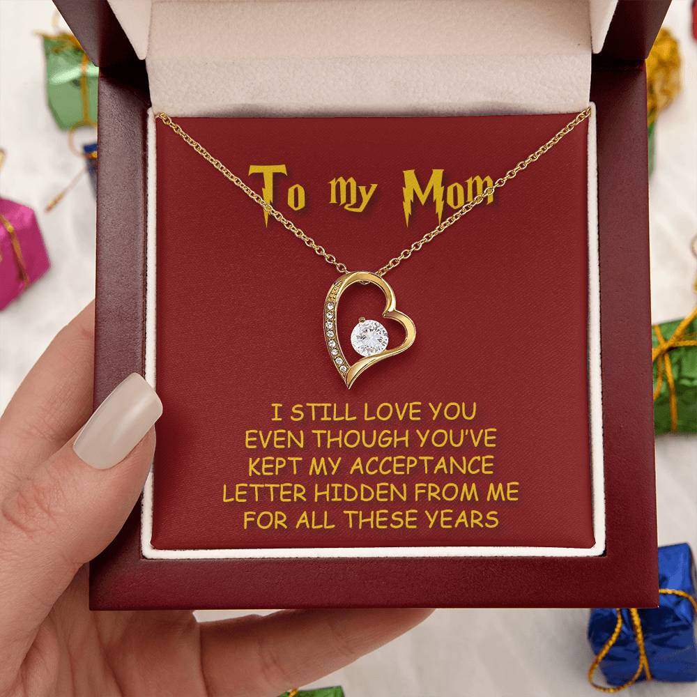To My Mom I Still Love You 1 Forever Love Necklace