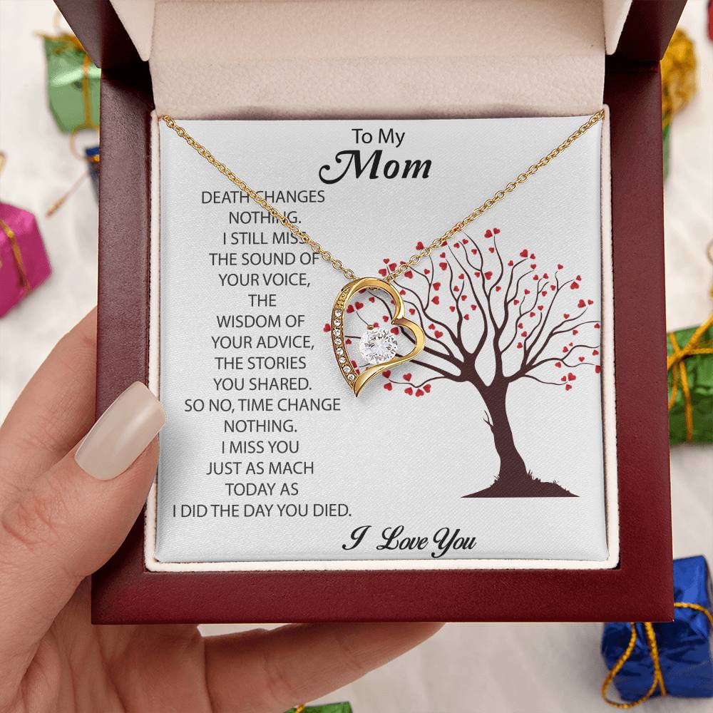 To My Mom I Still Miss The Sound Forever Love Necklace