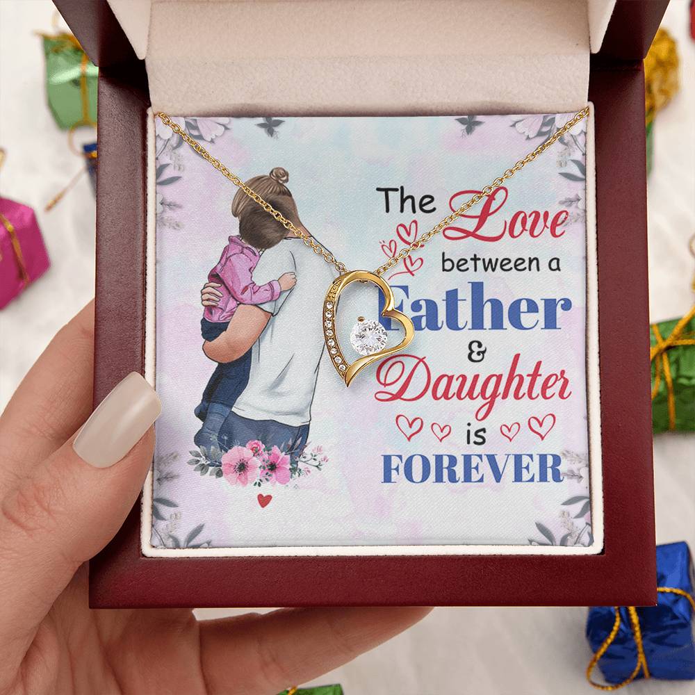 The Love Between A Father & Daughter Is Forever From Father To Daughter Daughter's Birthday Daughter's Forever Love Necklace