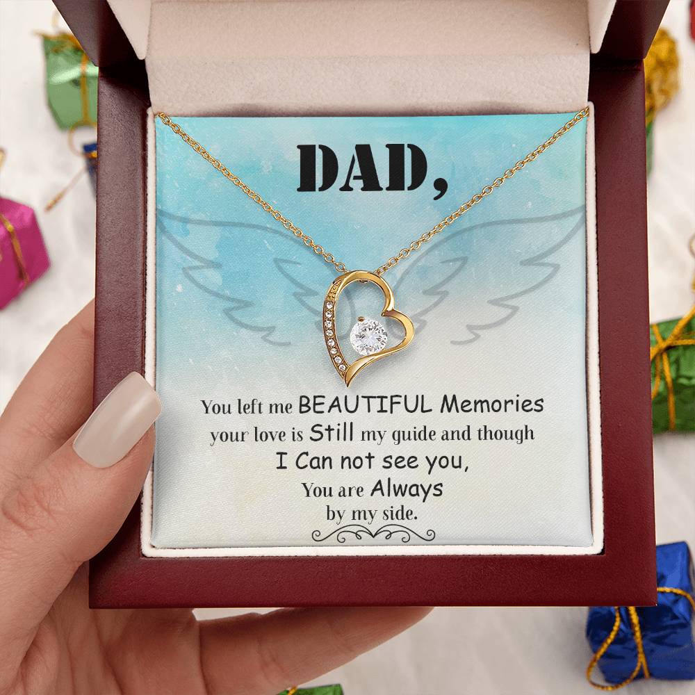 Dad You Left Me Beautiful Memories Necklace 1 Forever Love Necklace