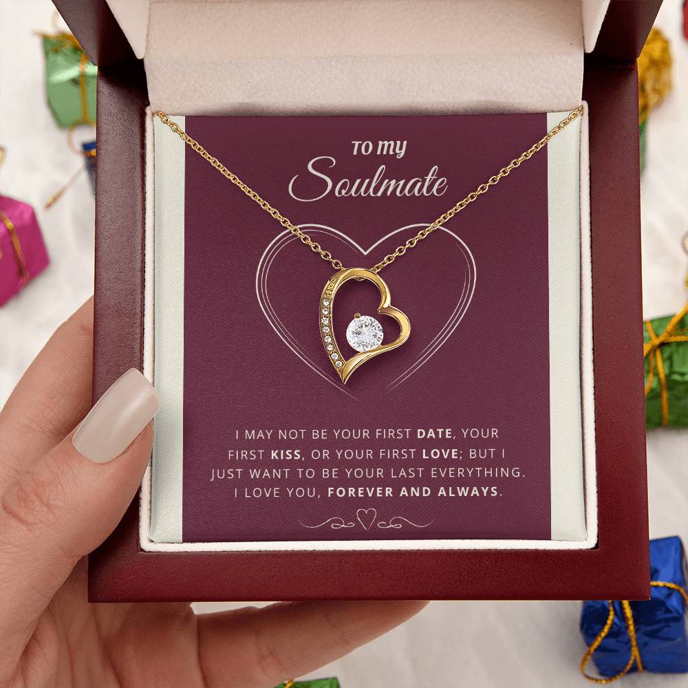 To My Soulmate Last Everything Necklace 1 Forever Love Necklace