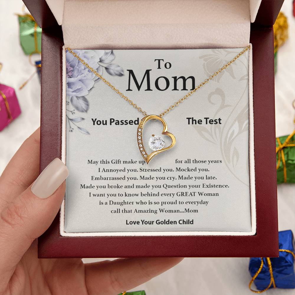 Mom You Passed The Test From Your Golden Child Necklace 1 Forever Love Necklace