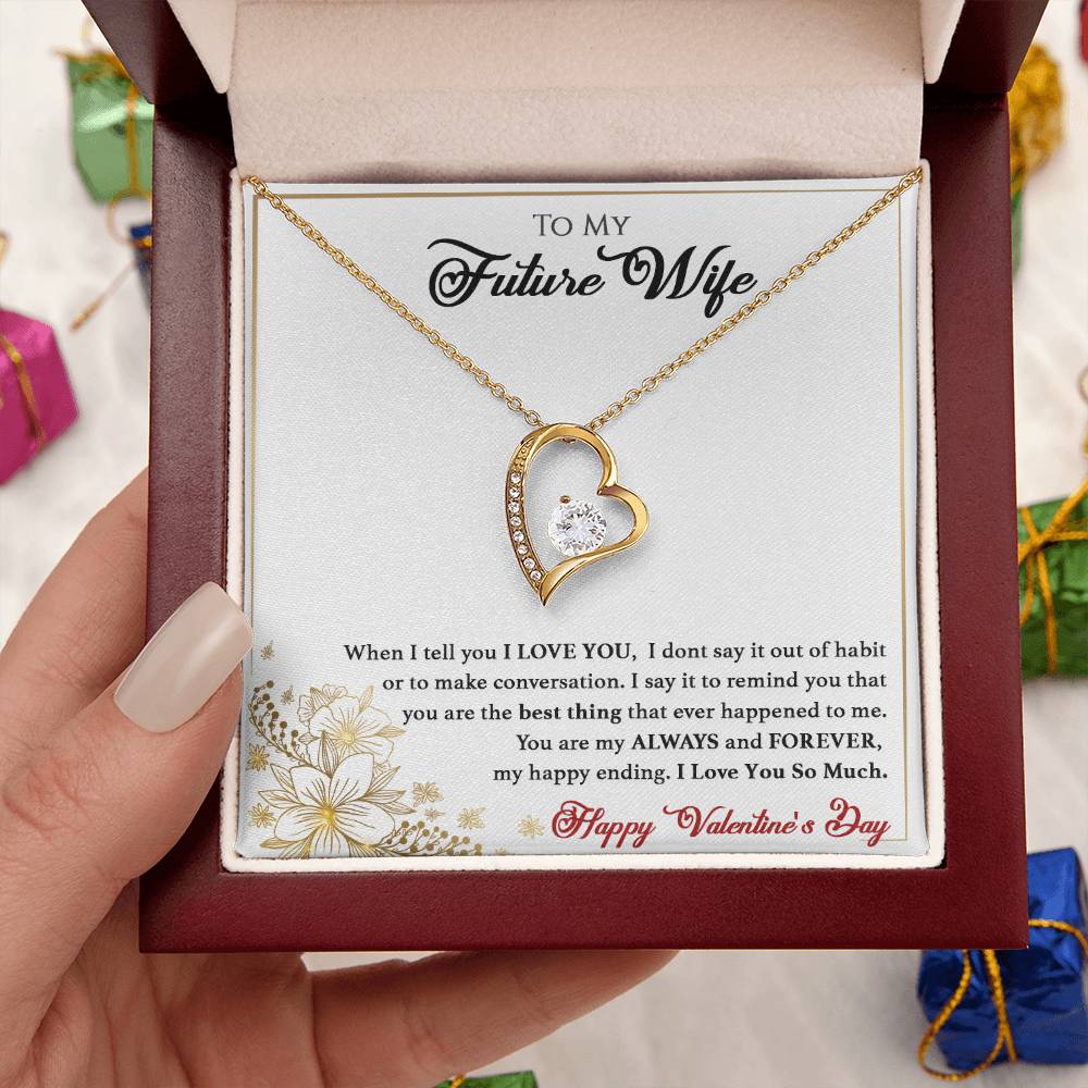 To My Future Wife You Are The Best Thing To Ever Happen To Me Forever Love Necklace