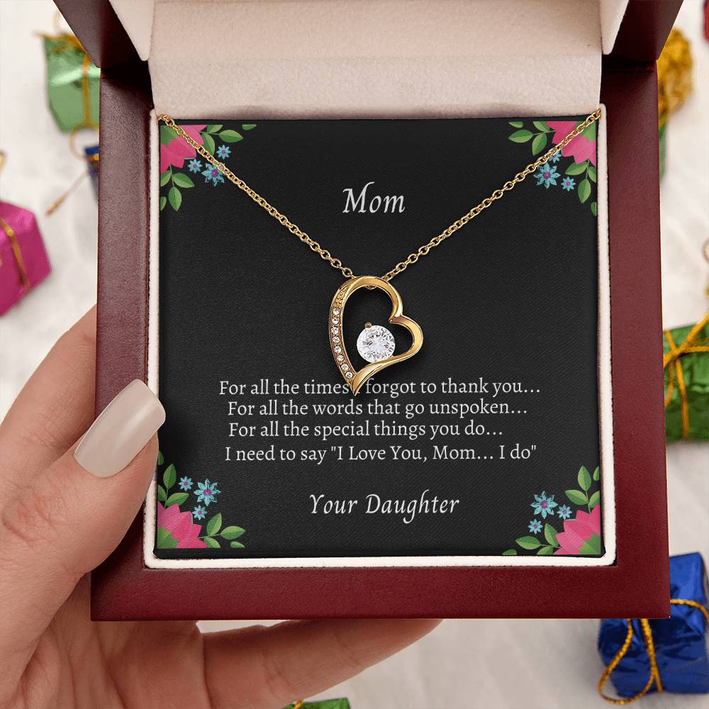 To My Mom For All The Times 1 Forever Love Necklace