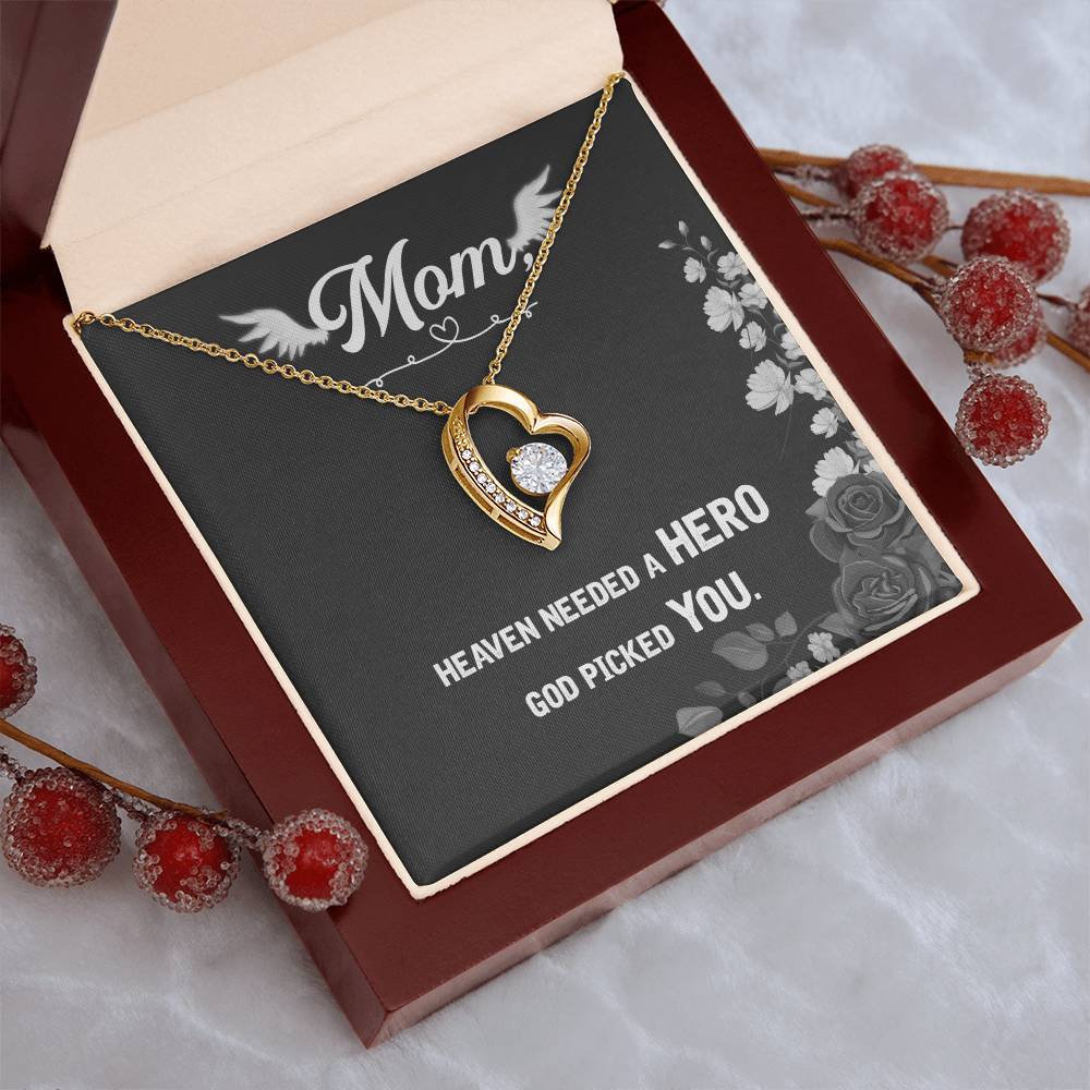 Mom Heaven Needed A Hero God Picked You Forever Love Necklace