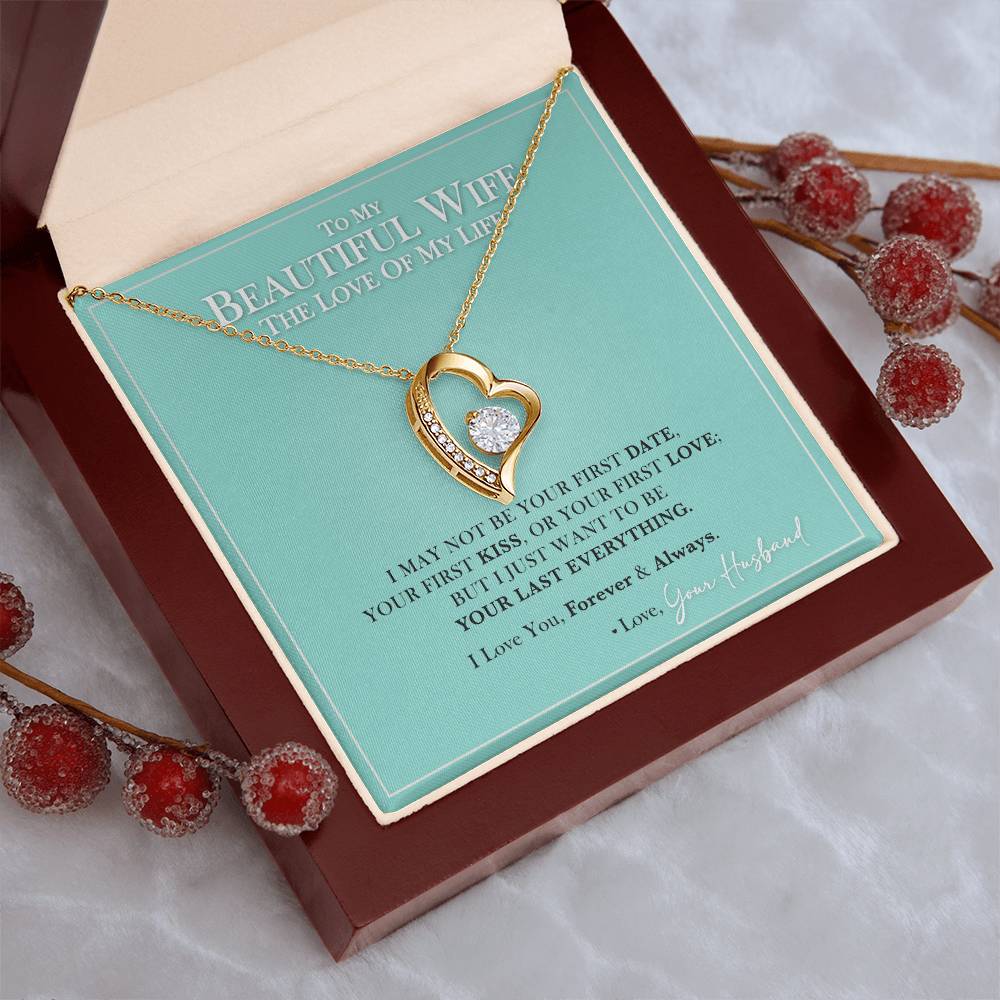 To My Beautiful Wife Your Last Everything Necklace Forever Love Necklace