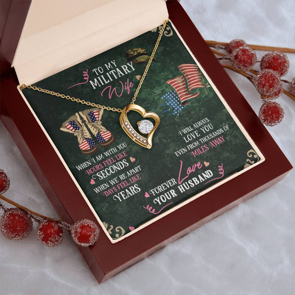 To My Military Wife - I Will Always Love You Even From Thousands Of Miles Away - Army Wife Military Wife Necklace To My Wife Forever Love Necklace