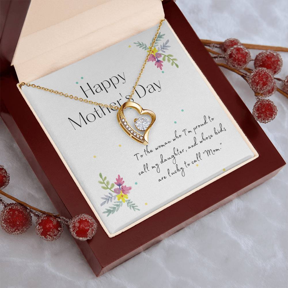 My Daughter Happy Mother's Day - Mother's Day Necklace - To My Beautiful Mom Necklace - Mothers Day Gift From Daughter - Gift For Daughter From Mom Forever Love Necklace