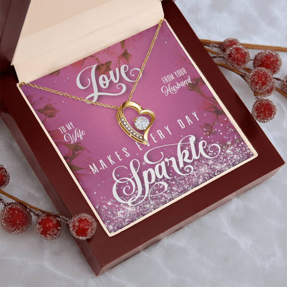 To My Wife Love Makes Every Day Sparkle 1 Forever Love Necklace