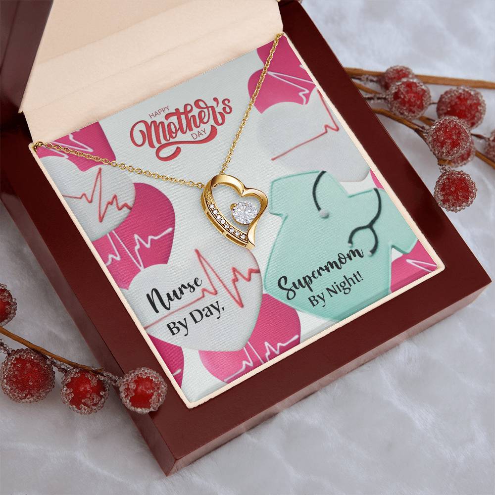 Nurse Mom Mother's Day Mom Nurse By Day Supermom By Night Forever Love Necklace