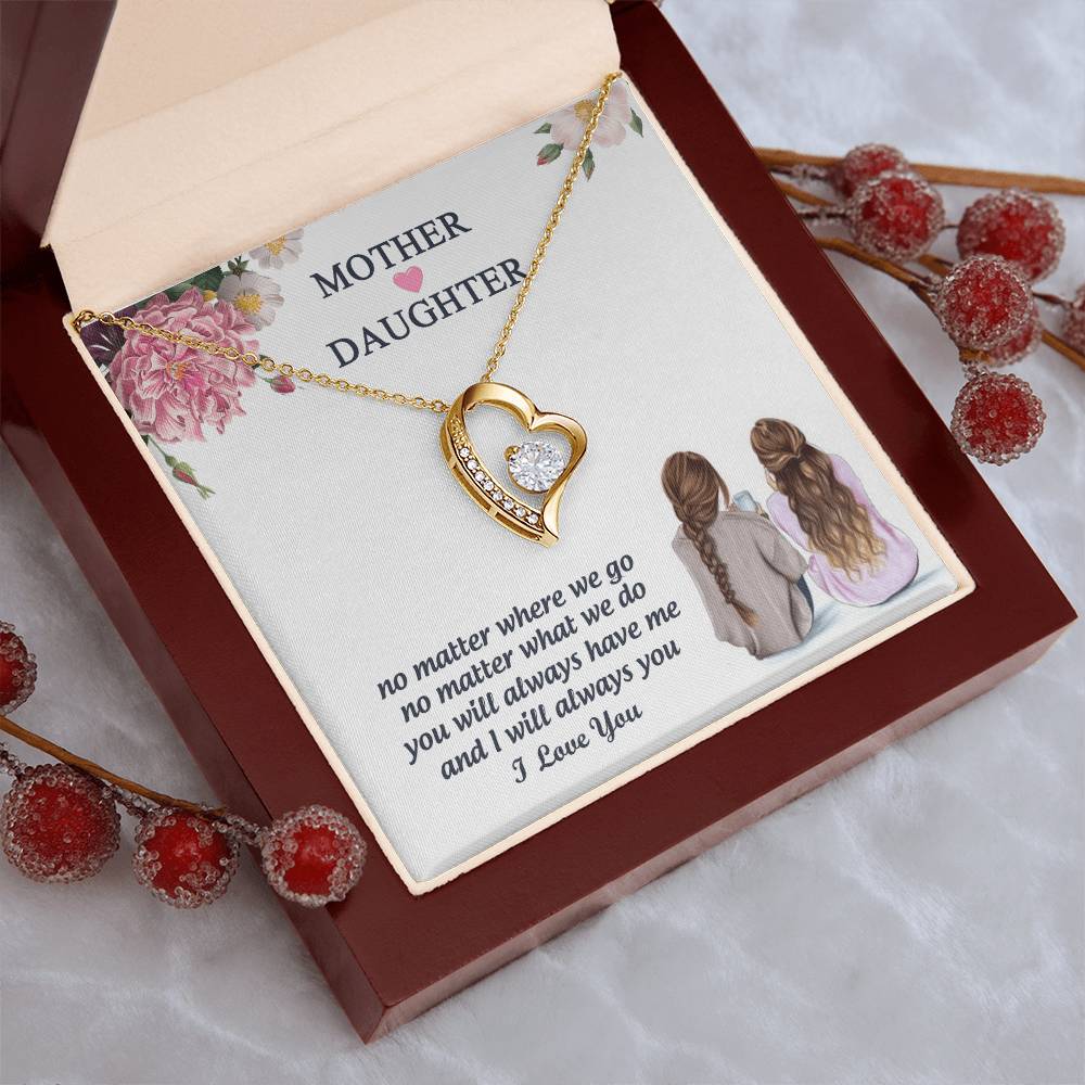 You Will Always Have Me And I Will Always You Mother Gift Necklace 1 Forever Love Necklace