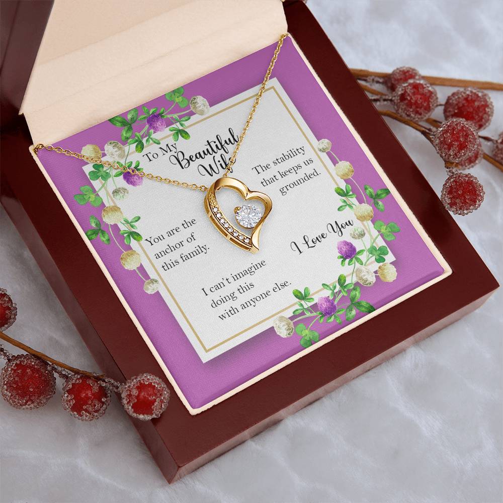 Beautiful Wife Anchor Of Our Family Forever Heart Necklace Gift From Husband Forever Love Necklace
