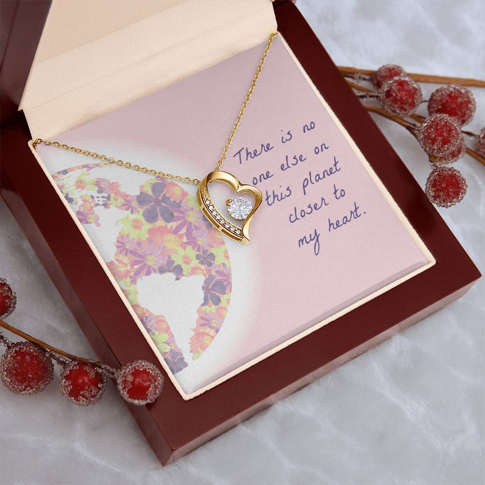 There Is No One Else On This Planet Closer To My Heart Necklace 1 Forever Love Necklace