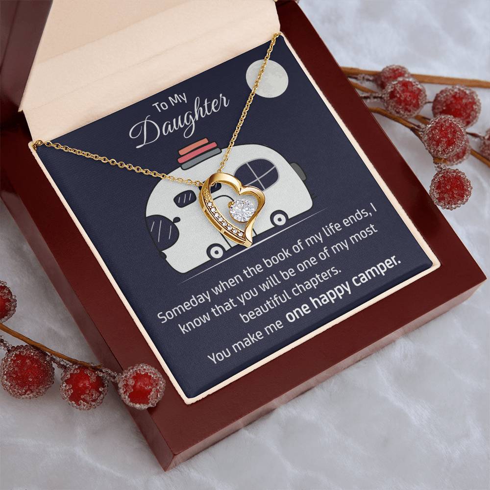 To My Daughter You Make Me One Happy Camper Necklace Anniversary Gift Engagement Gift Forever Love Necklace