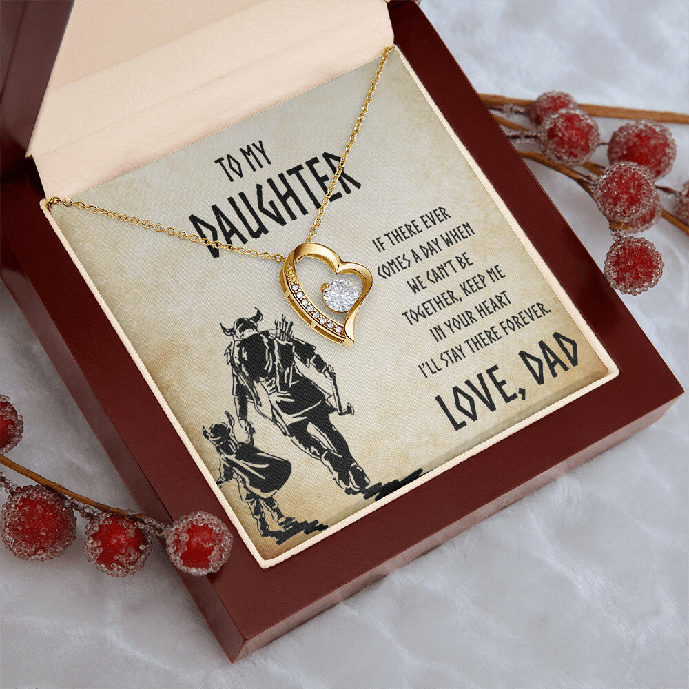 From Viking Dad To My Daughter I Want You To Believe Deep In Your Heart Love Dad Daughter Gift Viking Daughter Christmas Gift White Forever Love Necklace