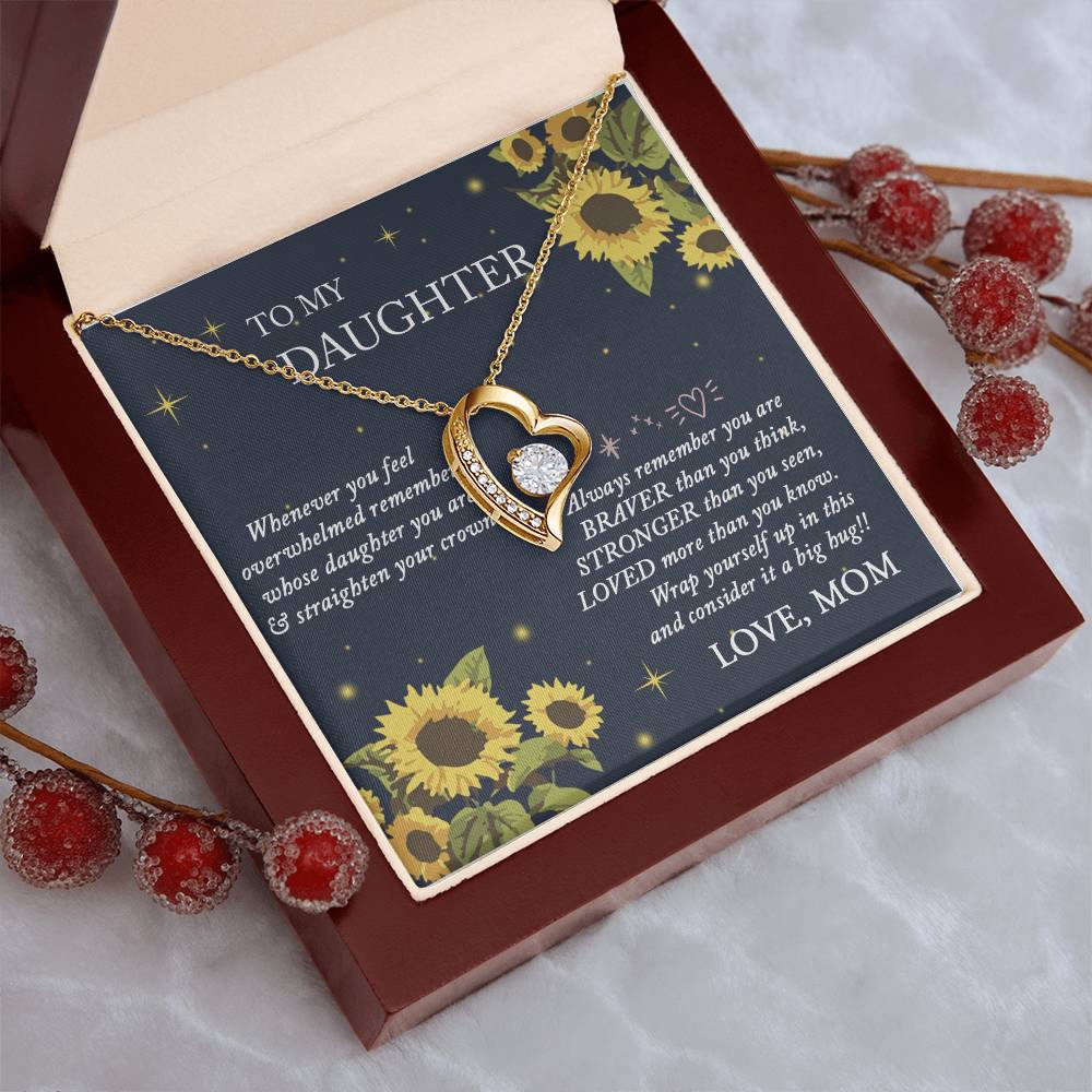 To My Daughter-You Are Braver- Necklace Forever Love Necklace