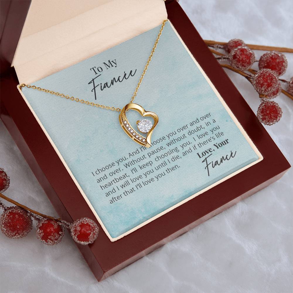 To My Fiancée - I Will Love You Forever Necklace Forever Love Necklace