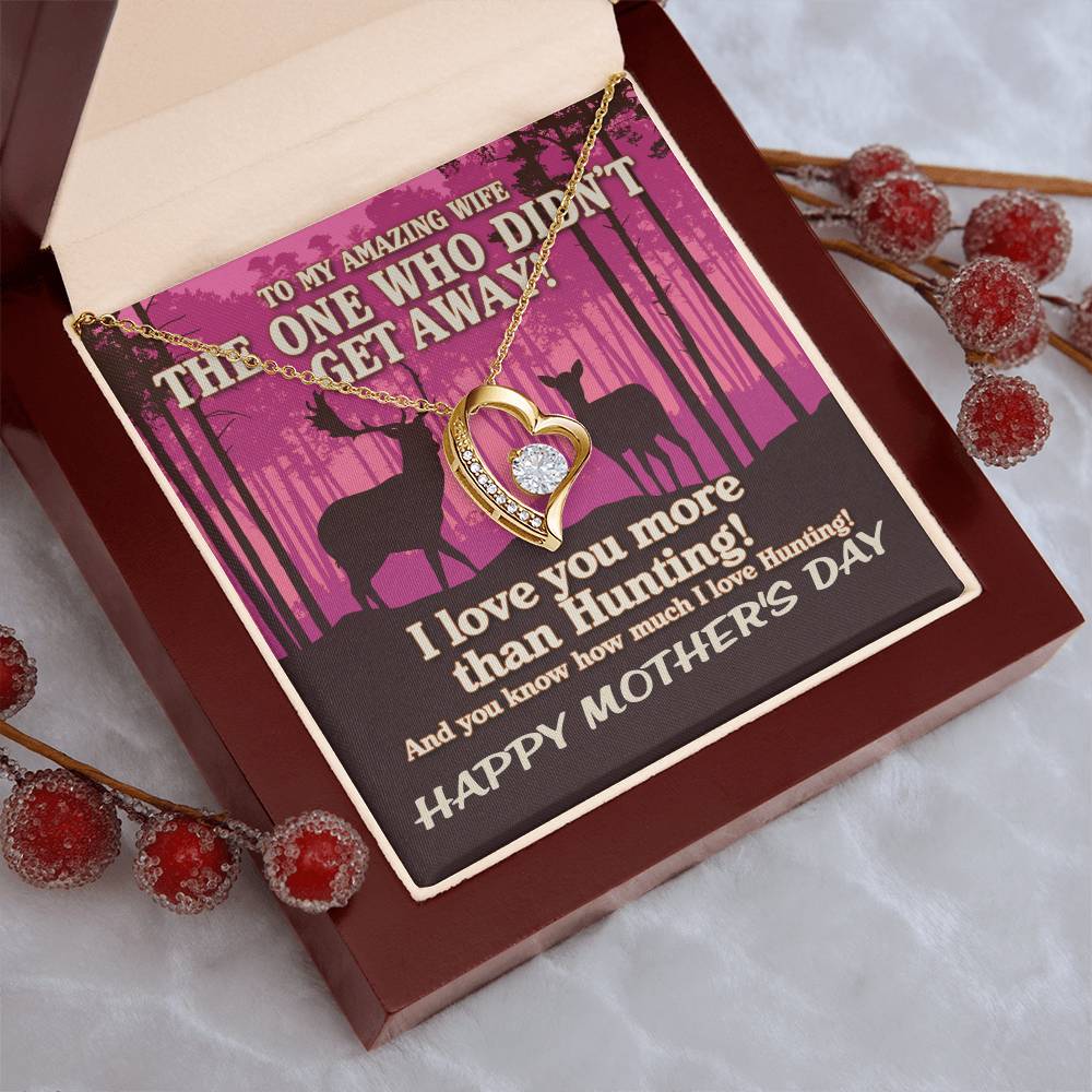 To My Amazing Wife The One Who Didn't Get Away! Pink Sunset Hunting Necklace Mothers Day Necklace And Funny Hunting Gift Forever Love Necklace
